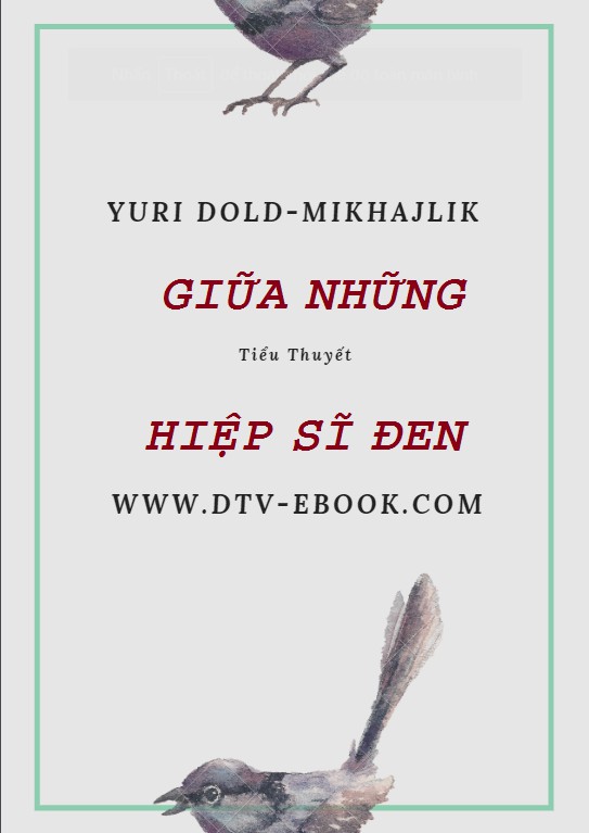 Giữa Những Hiệp Sĩ Đen - Yuri Dold-Mikhajlik