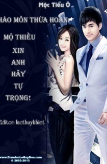 Hào Môn Thừa Hoan: Mộ Thiếu, Xin Anh Hãy Tự Trọng! - Mộc Tiểu Ô