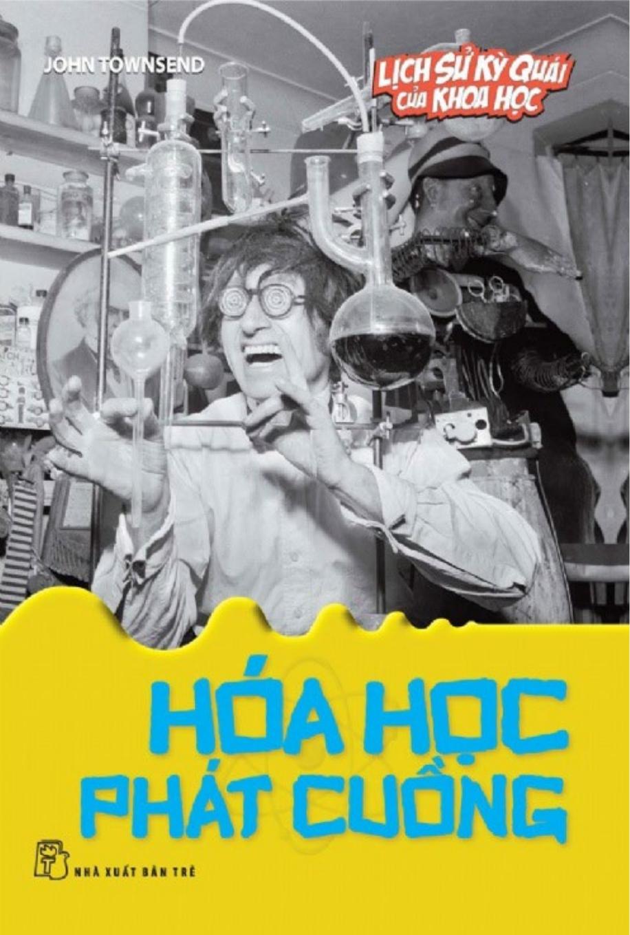 Hoá Học Phát Cuồng - John Townsend