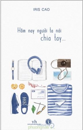 Hôm Nay Người Ta Nói Chia Tay… - Iris Cao