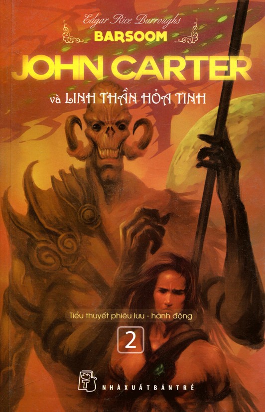 John Carter Và Linh Thần Hỏa Tinh - Edgar Rice Burroughs