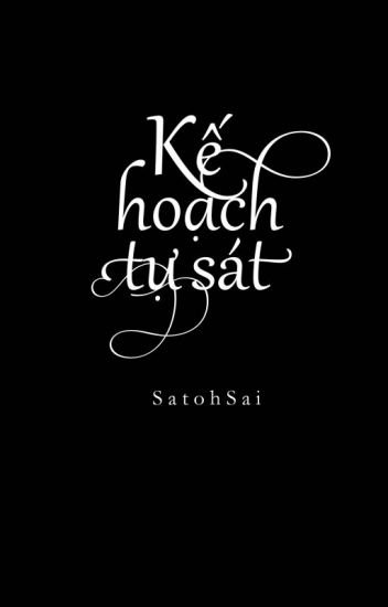 Kế Hoạch Tự Sát - Satoh Sai