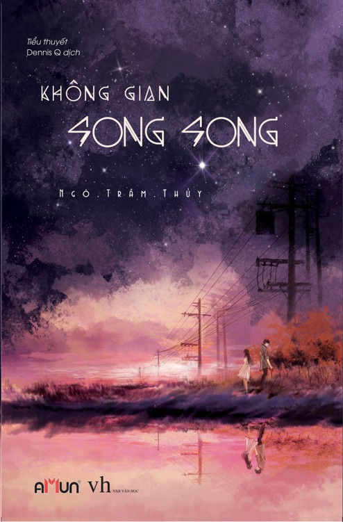 Không Gian Song Song - Ngô Trầm Thủy