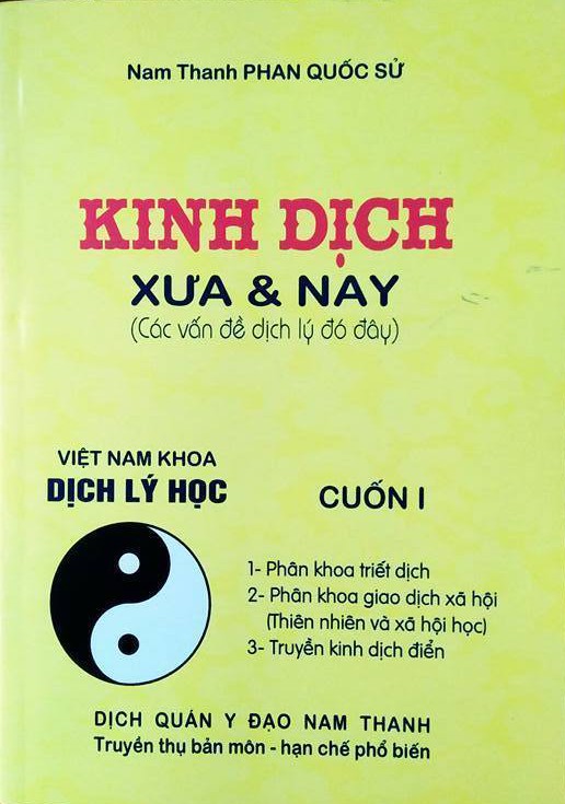 Kinh Dịch Xưa Và Nay Tập 1 - Nam Thanh Phan Quốc Sử