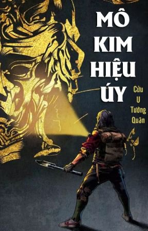 Mô Kim Hiệu Úy: Cửu U Tướng Quân