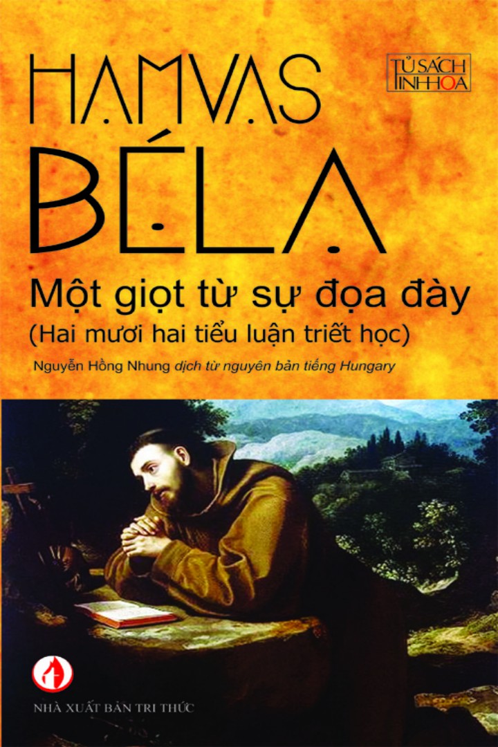 Một Giọt Từ Sự Đọa Đầy - Hamvas Béla