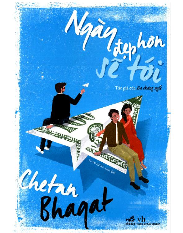 Ngày Đẹp Hơn Sẽ Tới - Chetan Bhagat