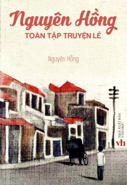 Tuyển Tập Truyện Lẻ - Nguyên Hồng