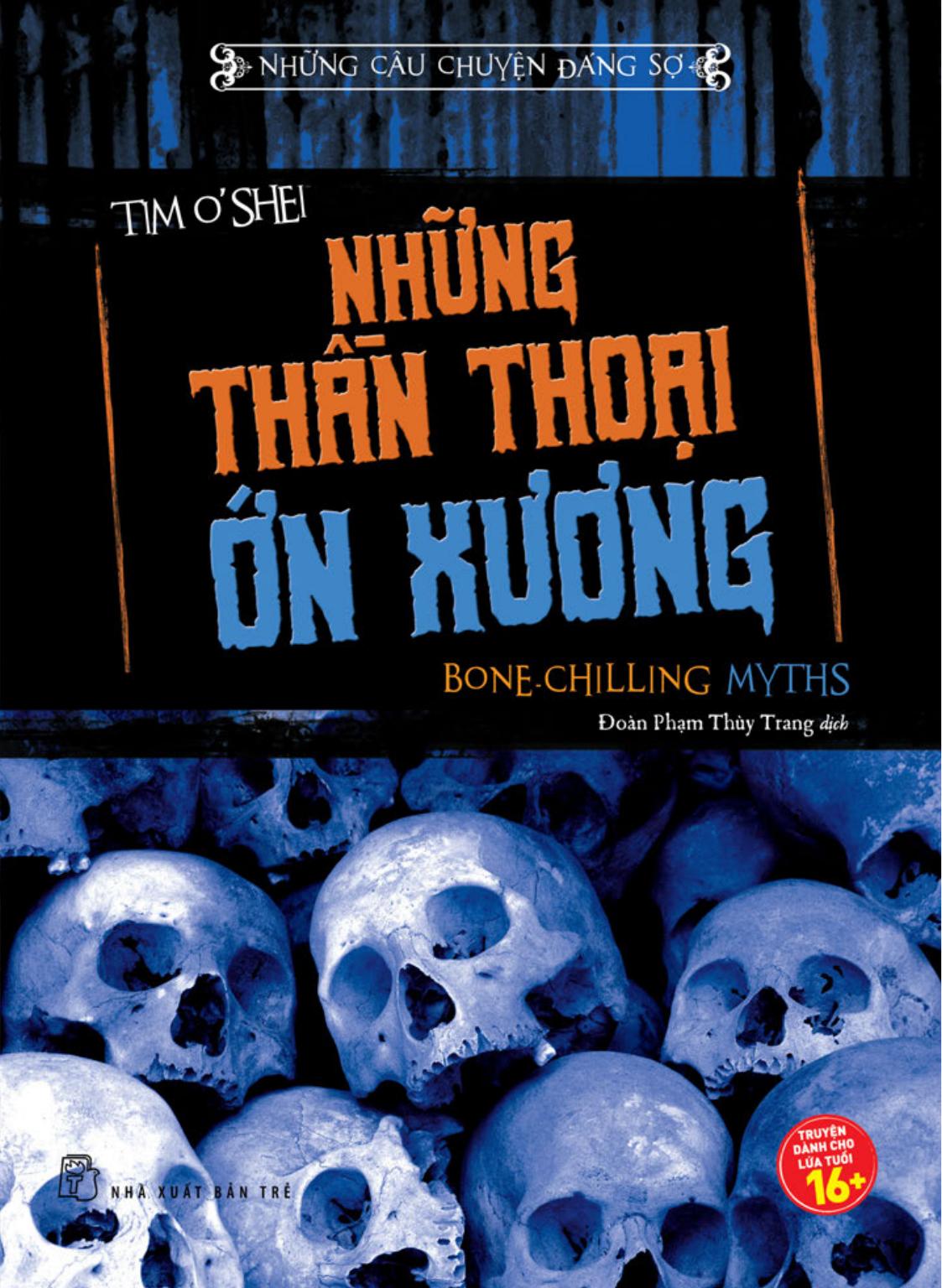 Những Thần Thoại Ớn Xương - Tim O'Shei