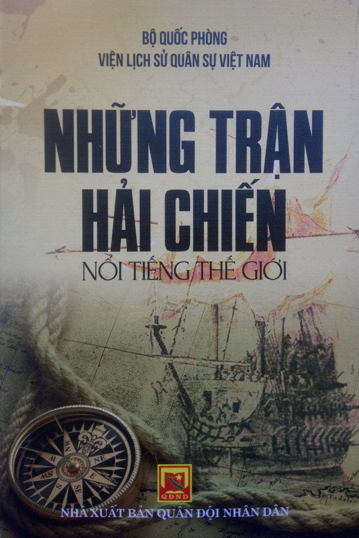 Những Trận Hải Chiến Nổi Tiếng Thế Giới - Nhiều Tác Giả