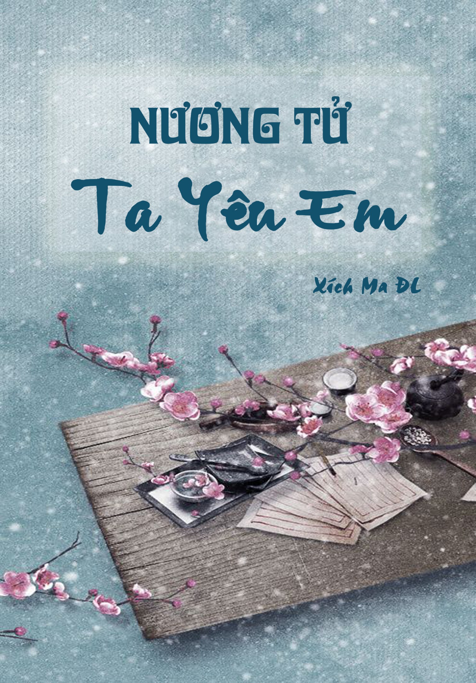 Nương Tử, Ta Yêu Em - Xích Ma ĐL