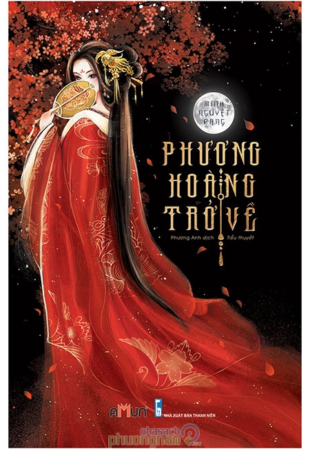 Phượng Hoàng Trở Về - Minh Nguyệt Đang