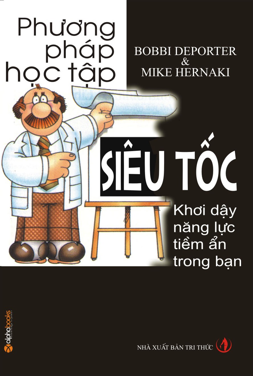 Phương Pháp Học Tập Siêu Tốc - Mike Hernaki & Bobbi Deporter