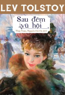 Sau Đêm Vũ Hội - Lev Tolstoy