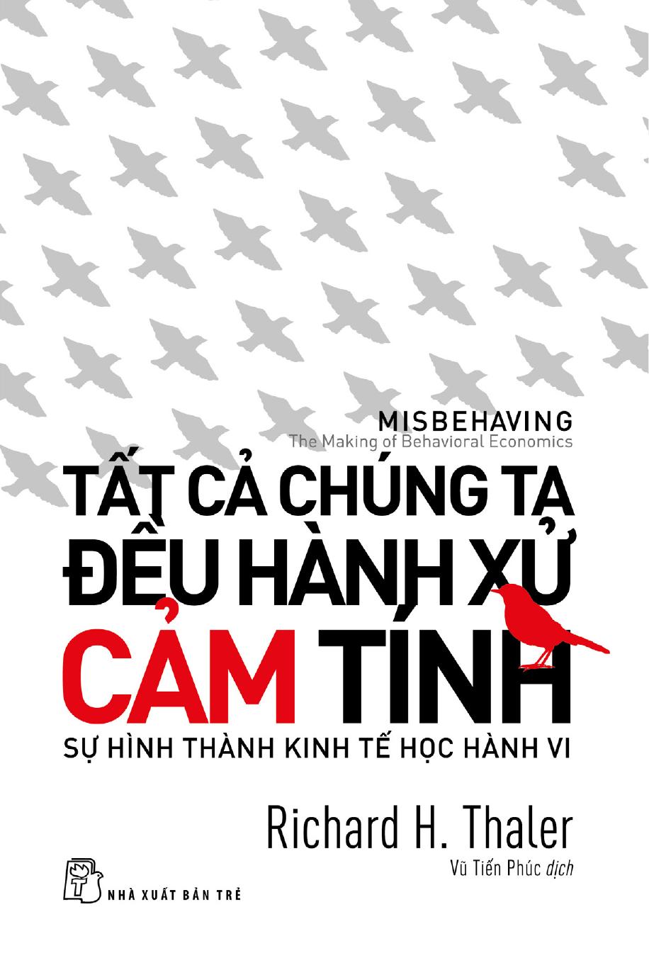 Tất Cả Chúng Ta Đều Hành Xử Cảm Tính - Sự Hình Thành Kinh Tế Học Hành Vi