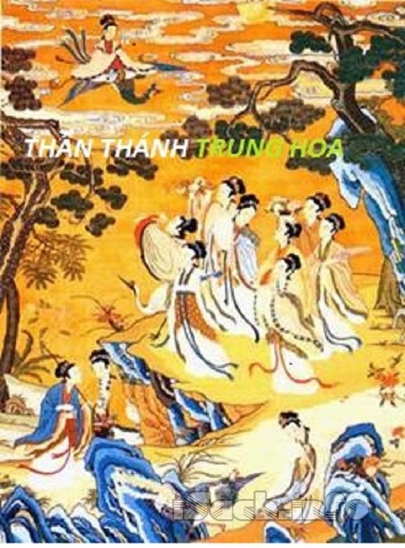 Thần Thánh Trung Hoa - Khuyết Danh