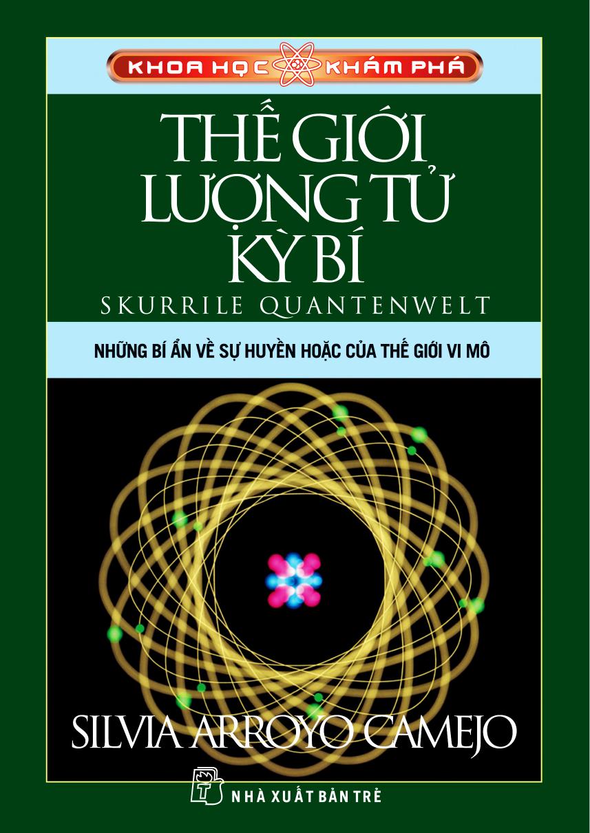 Thế Giới Lượng Tử Kỳ Bí - Silvia Arroyo Camejo