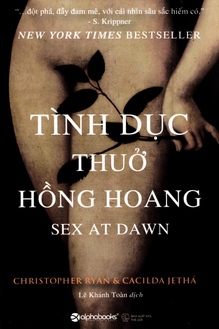 Tình Dục Thuở Hồng Hoang - Christopher Ryan & Cacilda Jethá