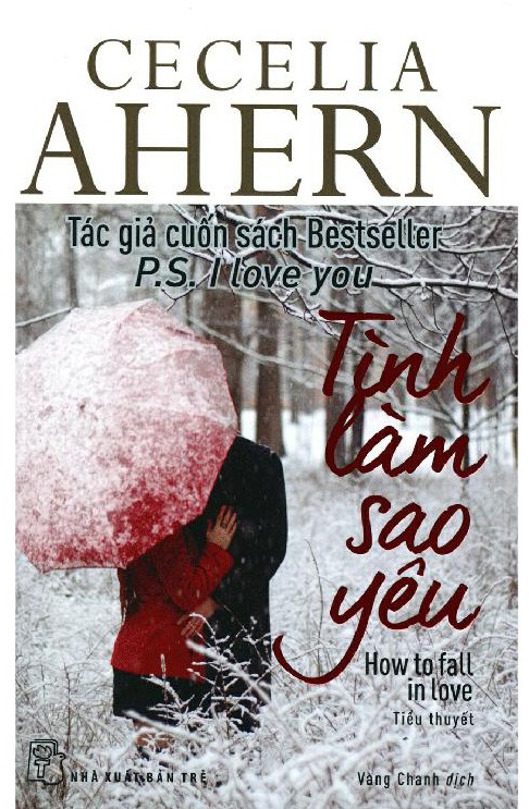 Tình Làm Sao Yêu - Cecelia Ahern