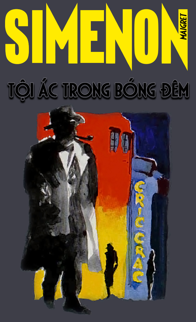 Tội Ác Trong Bóng Đêm - Georges Simenon