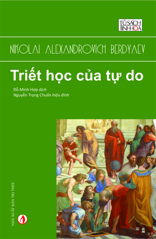 Triết Học Của Tự Do - Nikolai Alexandrovich Berdyaev