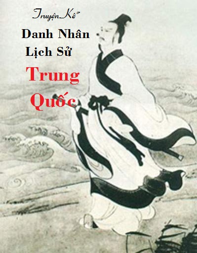 Truyện Kể Danh Nhân Lịch Sử Trung Quốc - Khuyết Danh