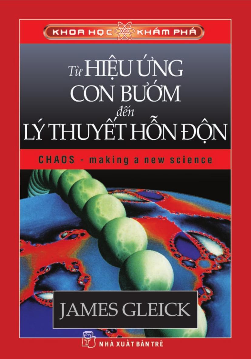 Từ Hiệu Ứng Con Bướm Đến Lý Thuyết Hỗn Độn - James Gleick