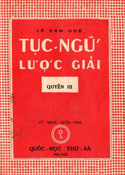 Tục Ngữ Lược Giải Quyển 3 - Lê Văn Hòe