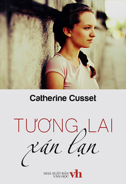 Tương Lai Xán Lạn - Catherine Cusset