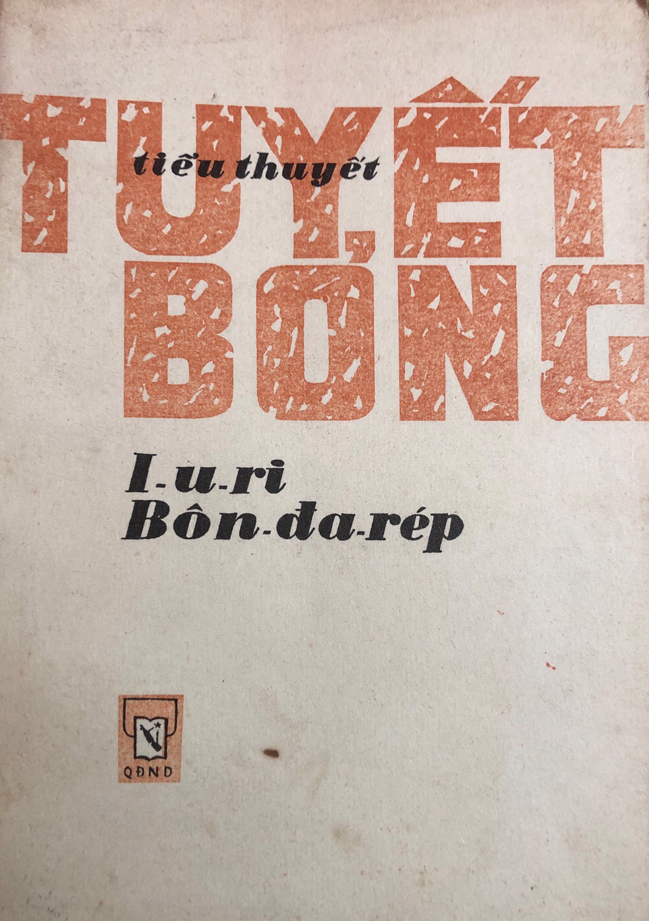 Tuyết Bỏng - Yuri Vassilievitch Bondarep