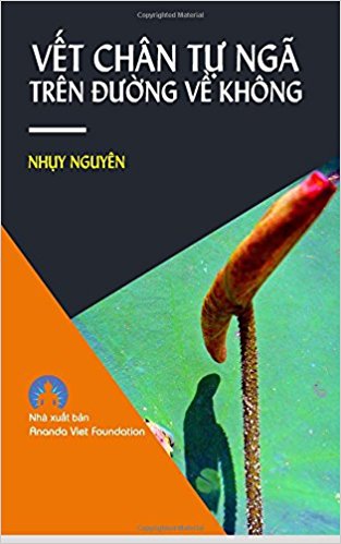 Vết Chân Tự Ngã Trên Đường Về Không - Nhụy Nguyên