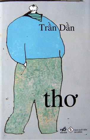 Nha van Tran Dan va nhung tac pham gay choang ngop khi tro lai hinh anh 2