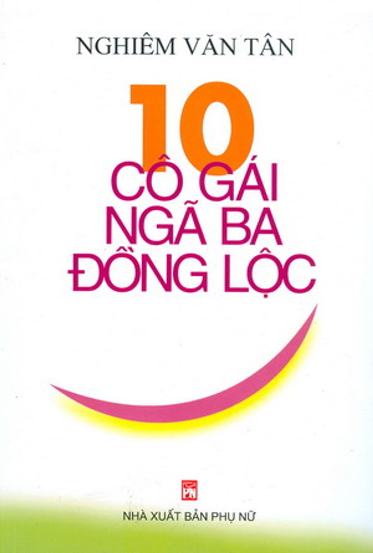 10 Cô Gái Ngã Ba Đồng Lộc