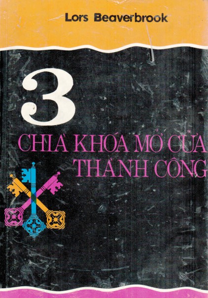 3 Chìa Khoá Mở Cửa Thành Công - Lord Beaverbrook