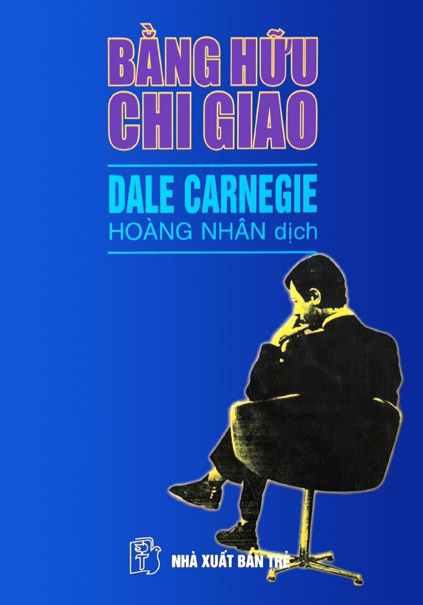 Bằng Hữu Chi Giao - Dale Carnegie