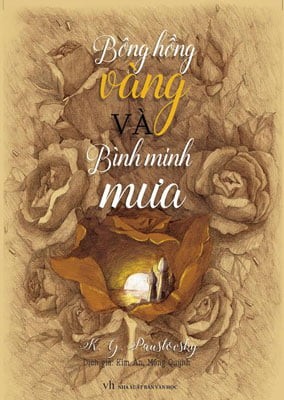 Bông Hồng Vàng và Bình Minh Mưa - K. G. Paustovsky