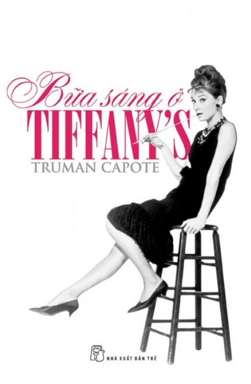 Bữa Sáng Ở Tiffany's - Truman Capote