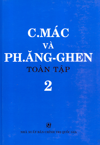 C. Mác và Ph. Ăngghen toàn tập Tập 2 - Karl Marx & Friedrich Engels