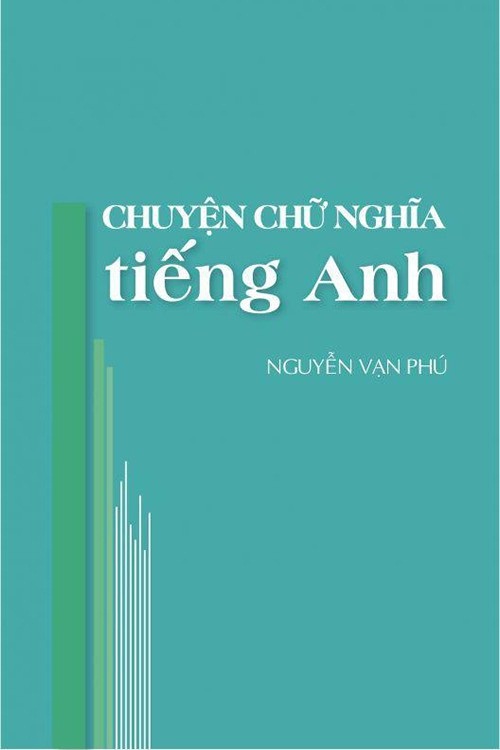 Chuyện Chữ Nghĩa Tiếng Anh