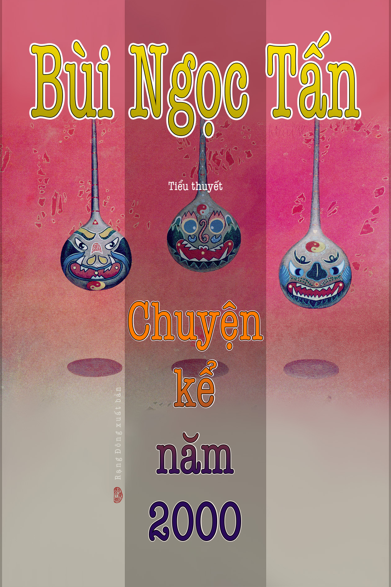 Chuyện Kể Năm 2000 - Bùi Ngọc Tấn