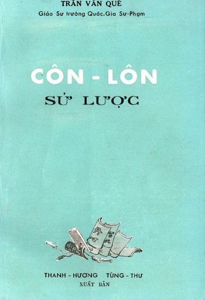 Côn Lôn Sử Lược - Trần Văn Quế