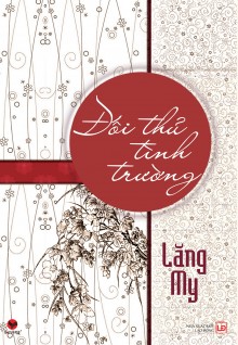 Đối Thủ Tình Trường - Lăng My