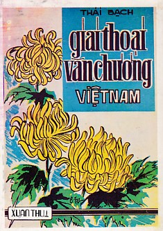 Giai Thoại Văn Chương Việt Nam - Thái Bạch