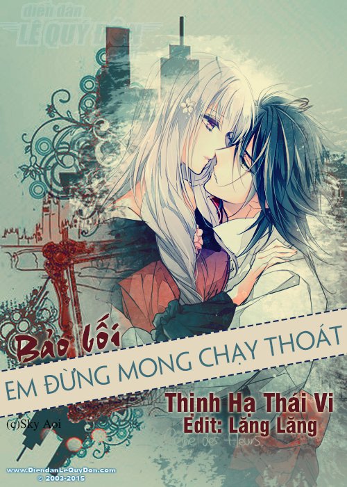 Hào Môn Đoạt Tình: Bảo Bối Em Đừng Mong Chạy Thoát