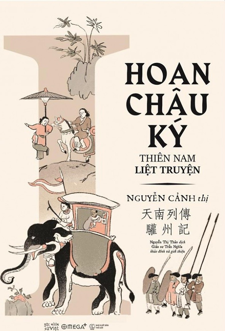 Thiên Nam Liệt truyện - Hoan Châu Ký - Nguyễn Cảnh Thị