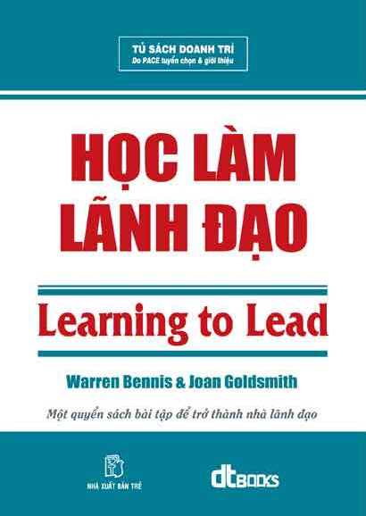 Học làm Lãnh đạo - Warren Bennis & Burt Nanus