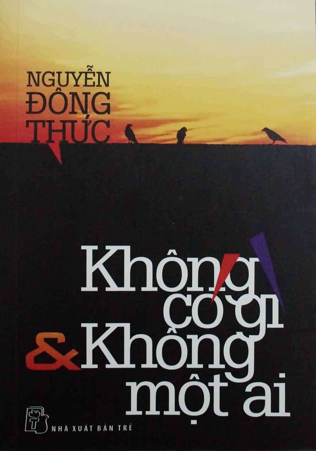 Không Có Gì & Không Một Ai