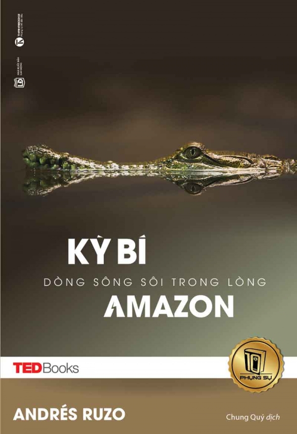 Kỳ Bí Dòng Sông Sôi Trong Lòng Amazon - Andrés Ruzo