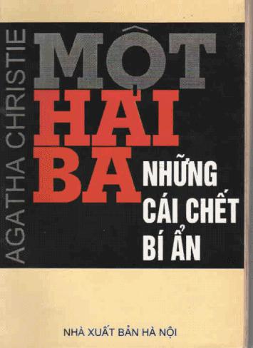 Một, Hai, Ba Những Cái Chết Bí Ẩn - Agatha Christie