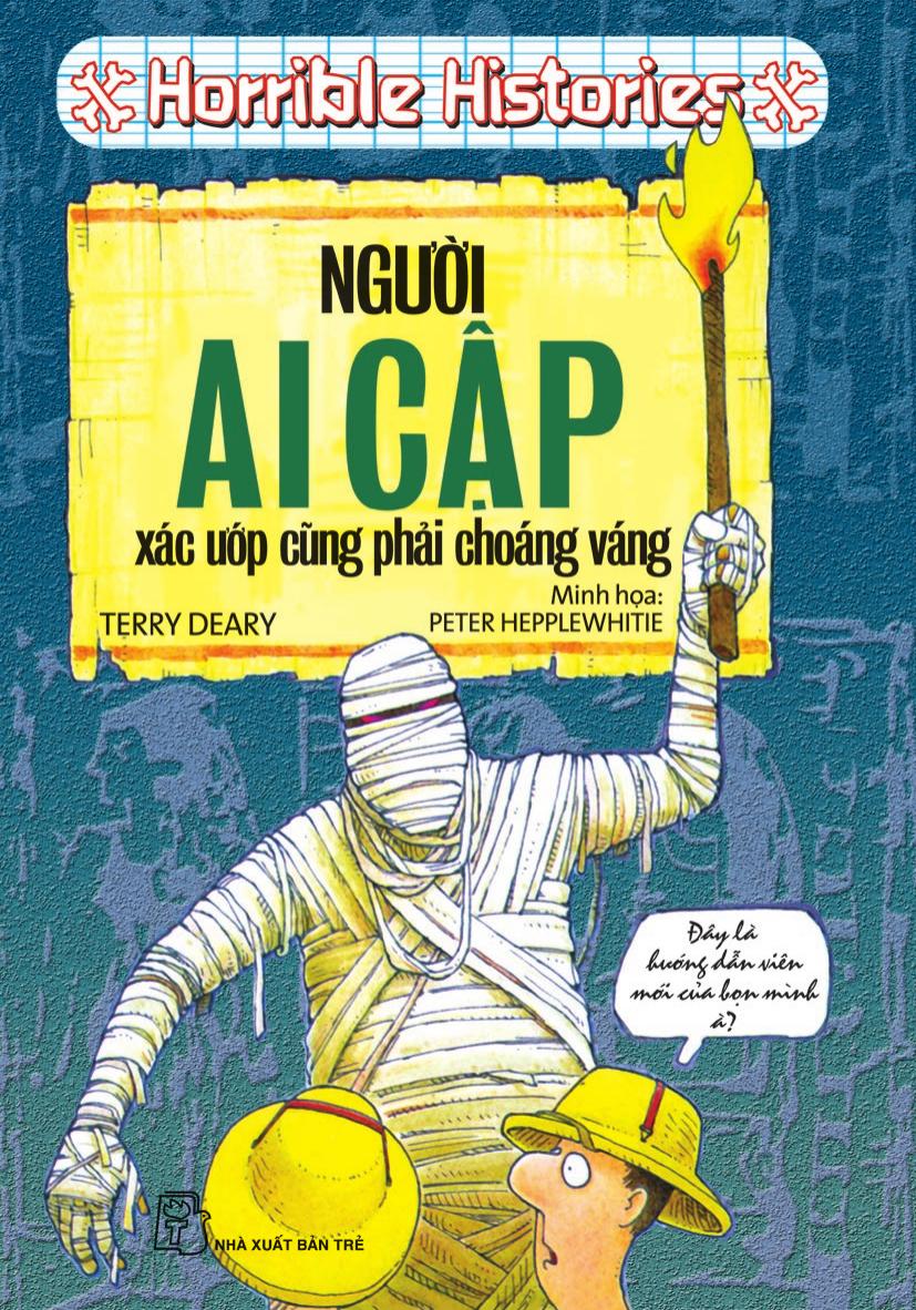 Người Ai Cập - Xác Ướp Cũng Phải Choáng Váng